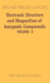 bokomslag Electronic Structure and Magnetism of Inorganic Compounds