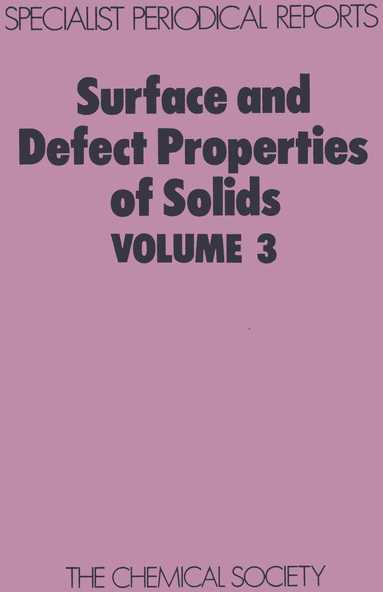 M W Roberts, John M Thomas - Surface and Defect Properties of Solids, Inbunden