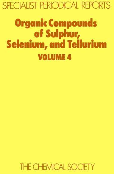 bokomslag Organic Compounds of Sulphur, Selenium, and Tellurium