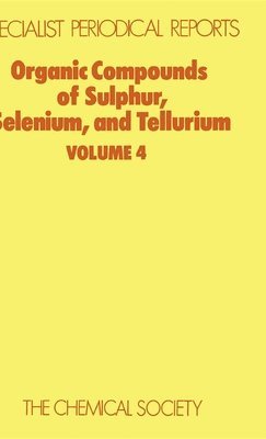 Organic Compounds of Sulphur, Selenium, and Tellurium 1