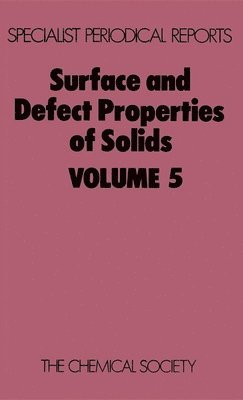 M W Roberts, John M Thomas, UK) Roberts, M W (Cardiff University, UK) Thomas, John M (University of Cambridge, M. W. Roberts, John M. Thomas - Surface and Defect Properties of Solids, Inbunden