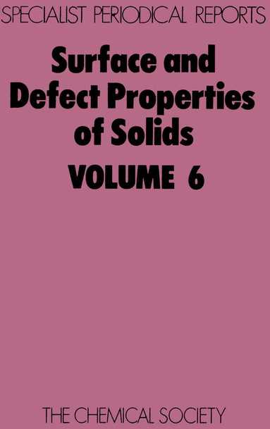 M W Roberts, John M Thomas - Surface and Defect Properties of Solids, Inbunden