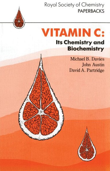 M B Davies, D A Partridge, J A Austin - Vitamin C, Häftad