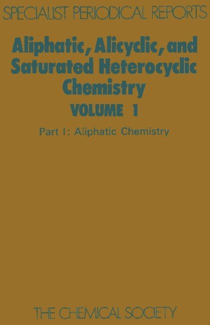 W Parker, W (University of Stirling) Parker, W. Parker - Aliphatic, Alicyclic and Saturated Heterocyclic Chemistry, Inbunden