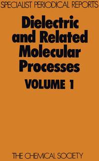 bokomslag Dielectric and Related Molecular Processes