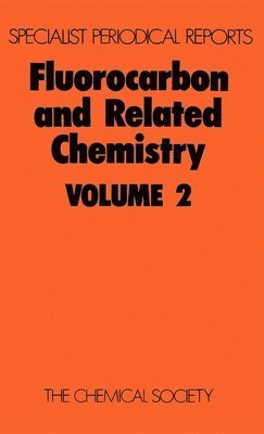 Fluorocarbon and Related Chemistry 1