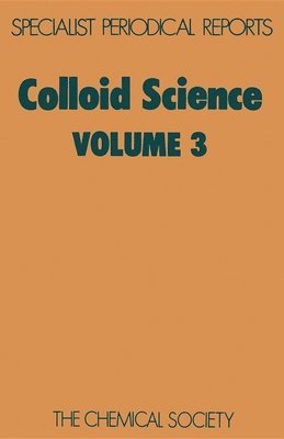 Douglas H Everett, Douglas H. Everett - Colloid Science, Inbunden