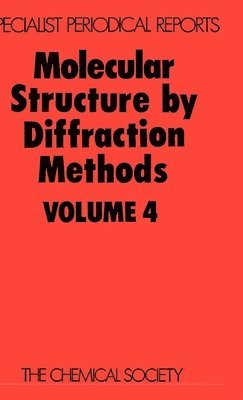 G A Sim, L E Sutton, G A (University of Glasgow) Sim, L E (University of Oxford) Sutton, G. A. Sim, L. E. Sutton - Molecular Structure by Diffraction Methods, Inbunden
