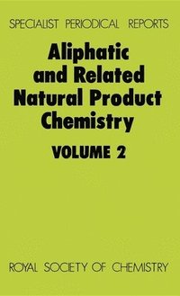 bokomslag Aliphatic and Related Natural Product Chemistry