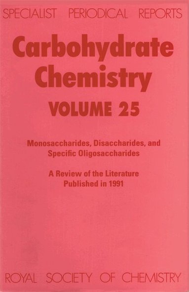 R J Ferrier - Carbohydrate Chemistry, Inbunden