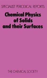 bokomslag Chemical Physics of Solids and Their Surfaces