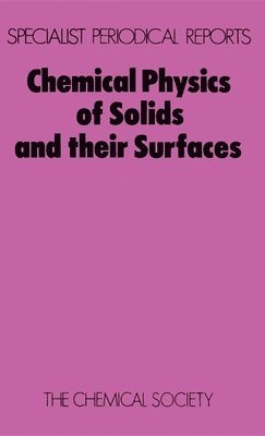 bokomslag Chemical Physics of Solids and Their Surfaces