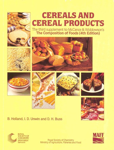 Ian Unwin, David Buss, B Holland - Cereals and Cereal Products, Häftad