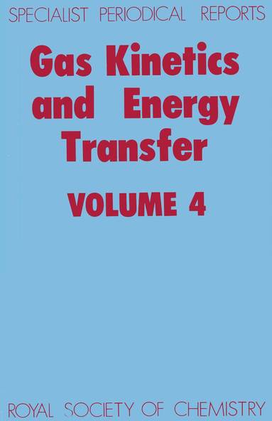 bokomslag Gas Kinetics and Energy Transfer