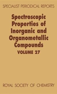bokomslag Spectroscopic Properties of Inorganic and Organometallic Compounds