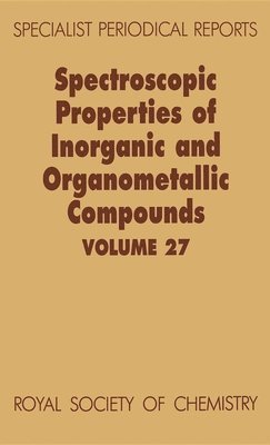 bokomslag Spectroscopic Properties of Inorganic and Organometallic Compounds