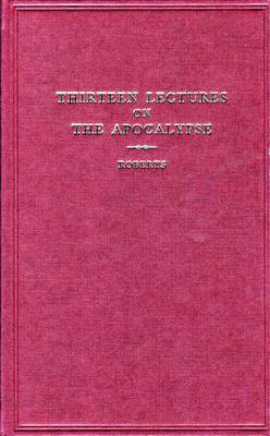 Thirteen Lectures on the Apocalypse 1