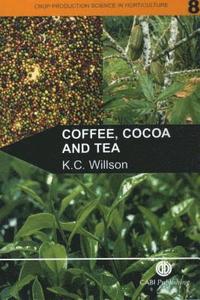 bokomslag Coffee, Cocoa and Tea