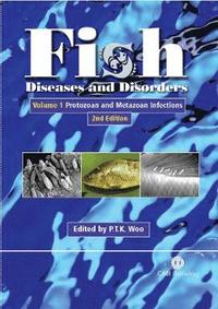 bokomslag Fish Diseases and Disorders, Volume 1: Protozoan and Metazoan Infections