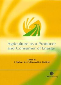 bokomslag Agriculture as a Producer and Consumer of Energy