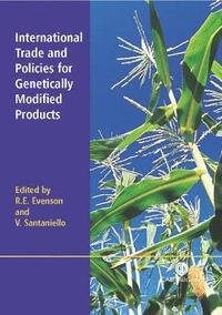 bokomslag International Trade and Policies for Genetically Modified Products