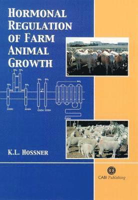 Hormonal Regulation of Farm Animal Growth 1