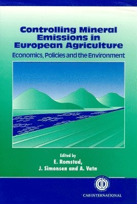Controlling Mineral Emissions in European Agriculture 1