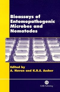 bokomslag Bioassays of Entomopathogenic Microbes and Nematodes