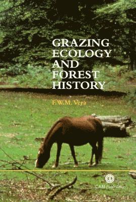 bokomslag Grazing Ecology and Forest History