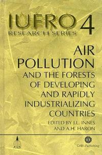 bokomslag Air Pollution and the Forests of Developing and Rapidly Industrialising Countries