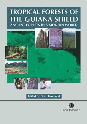 bokomslag Tropical Forests of the Guiana Shield