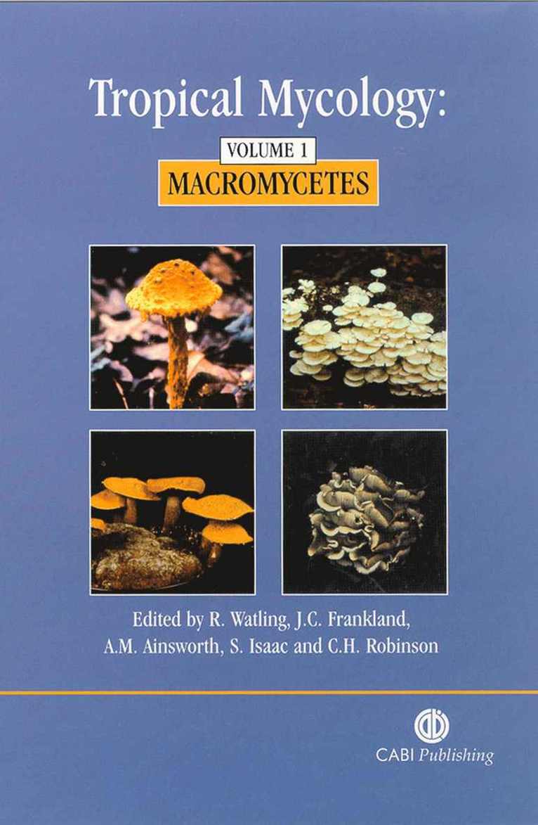 Tropical Mycology: Volume 1, Macromycetes 1