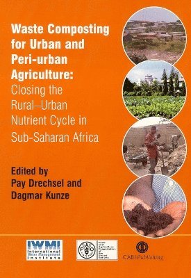 Waste Composting for Urban and Peri-Urban Agriculture 1