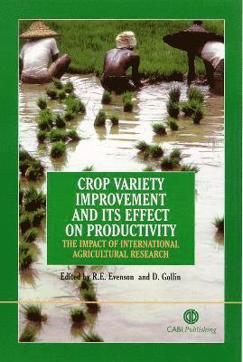 Crop Variety Improvement and its Effect on Productivity 1