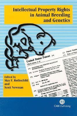 Intellectual Property Rights in Animal Breeding and Genetics 1