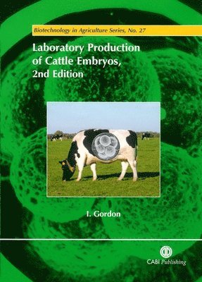 Ian Gordon - Laboratory Production of Cattle Embryos, Inbunden