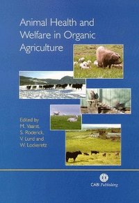 bokomslag Animal Health and Welfare in Organic Agriculture