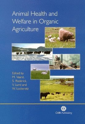 Animal Health and Welfare in Organic Agriculture 1