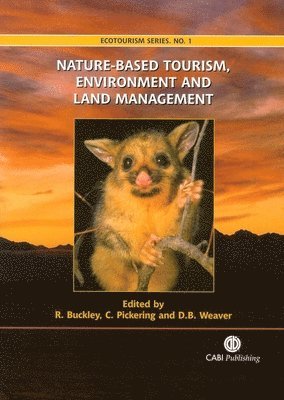 bokomslag Nature-based Tourism, Environment and Land Management