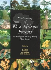bokomslag Biodiversity of West African Forests: An Ecological Atlas of Woody Plant Species
