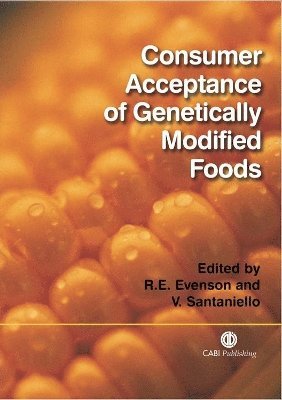 Consumer Acceptance of Genetically Modified Foods 1