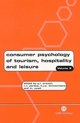 Consumer Psychology of Tourism, Hospitality and Leisure 1
