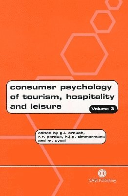 Consumer Psychology of Tourism, Hospitality and Leisure 1