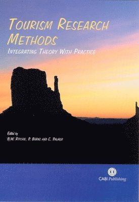 Brent W. Ritchie, Peter M. Burns, Brent Ritchie, Peter Burns, Catherine Palmer - Tourism Research Methods, Häftad