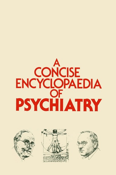 D. Leigh, C.M. Pare, J. Marks - Concise Encyclopaedia of Psychiatry, Häftad