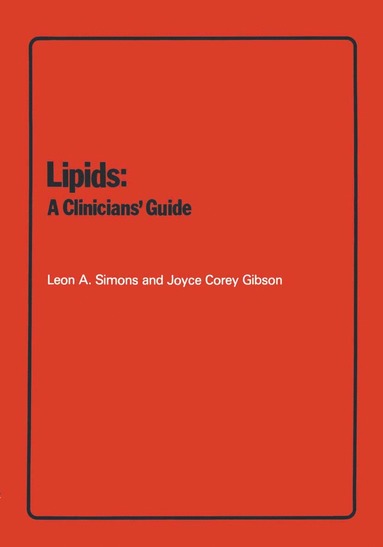 bokomslag Lipids: A Clinicians' Guide