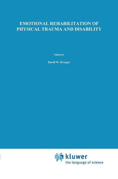 bokomslag Emotional Rehabilitation of Physical Trauma and Disability