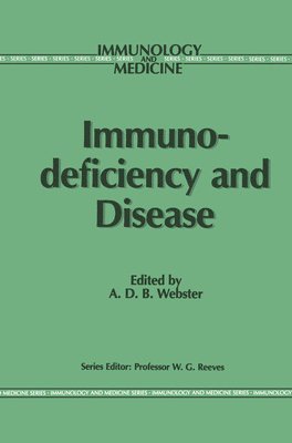 Immunodeficiency and Disease 1