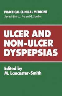 bokomslag Ulcer and Non-Ulcer Dyspepsias