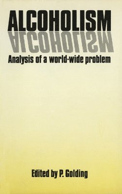 bokomslag Alcoholism: Analysis of a World-Wide Problem
